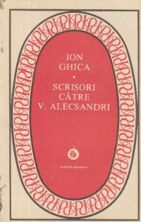 Scrisori catre V. Alecsandri (Editie 1986)