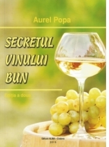 Secretul vinului bun. Editia a II-a