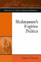 Shakespeare\ Fugitive Politics