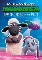 Shaun the Sheep Movie: Farmageddon Book of the Film