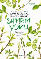 Shinrin-yoku.Arta japoneză a băilor de pădure