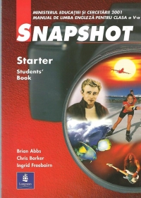 Snapshot - Starter Student s Book - Manual de limba engleza pentru clasa a V-a (anul I de studiu)