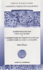 Somnivm Scipionis - Visul lui Scipio (Editie Bilingva)