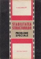 Stabilitatea structurilor - Probleme speciale
