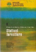 Statiuni Forestiere, Volumul al II-lea - Fundamentari stationale in silvicultura