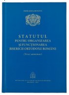 Statutul pentru organizarea şi funcţionarea Bisericii Ortodoxe Române : text adnotat