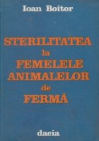 Sterilitatea la femelele animalelor de ferma, Volumul I