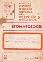 Stomatologia - Revista a societatii de stomatologie, Aprilie-Iunie 1981