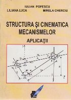 Structura Cinematica Mecanismelor Aplicatii