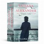 Tatiana Alexander Continuarea bestsellerului Calaretul