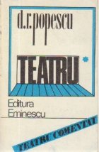 Teatru, Volumul I (D. R. Popescu)
