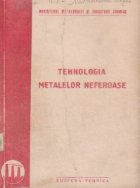 Tehnologia metalelor neferoase