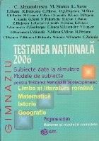 TESTARE NATIONALA 2006 (Limba si literatura romana, matematica, istorie, geografie) - Programe scolare, bareme