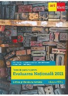 Teste de parcurs pentru Evaluarea nationala 2021. Limba si literatura romana. Clasa a VIII-a