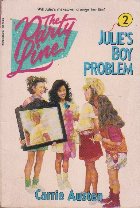 The Party Line - Julie is Boy Problem