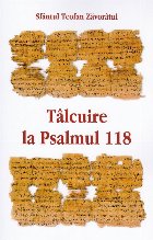 Tâlcuire la Psalmul 118