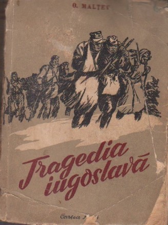 Tragedia Iugoslava - Roman Distins cu Premiul Stalin