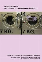 TransVisuality: The Cultural Dimension of Visuality (Volume TransVisuality: The Cultural Dimension of Visuality (Volume