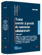 Tratat teoretic şi practic de contencios administrativ - Vol. 1 (Set of:Tratat teoretic şi practic de conten