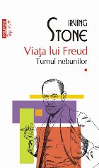 Viața lui Freud. Vol. I+II. Turnul nebunilor. Paria (ediție de buzunar)
