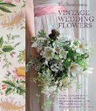 Vintage Wedding Flowers Vintage Wedding Flowers