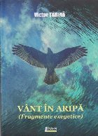 Vânt în aripă : fragmente exegetice