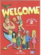 Welcome 2 : Pupil\'s Book